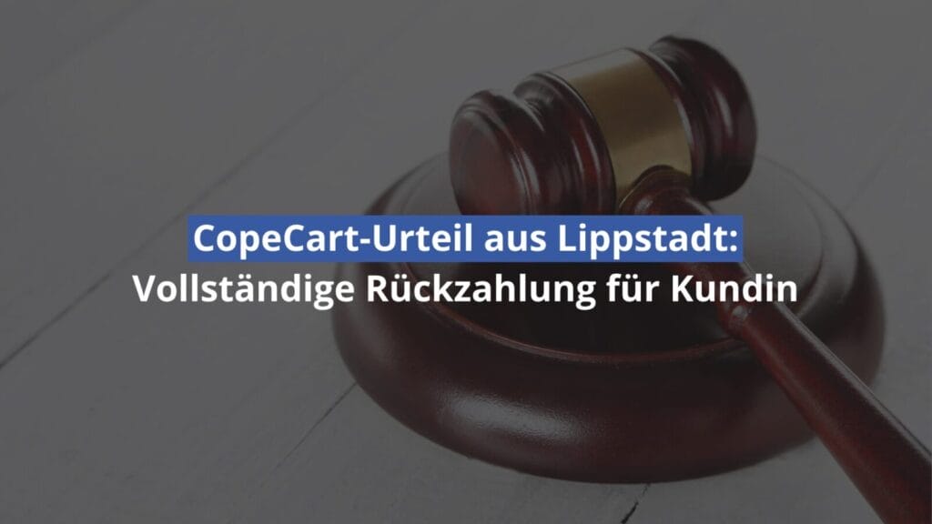 Richterhammer und Gerichtsentscheidung CopeCart Lippstadt