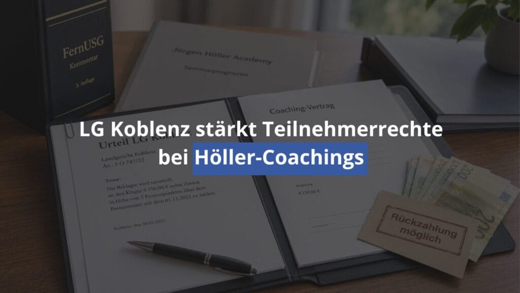 Gerichtsurteil zu Höller-Coachings mit Geld und Vertrag